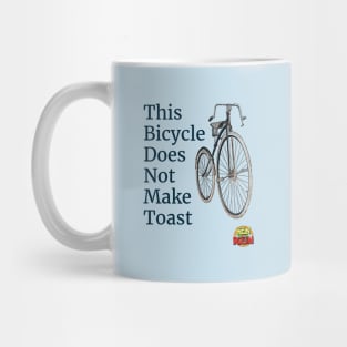 This Bicycle Does Not Make Toast Mug